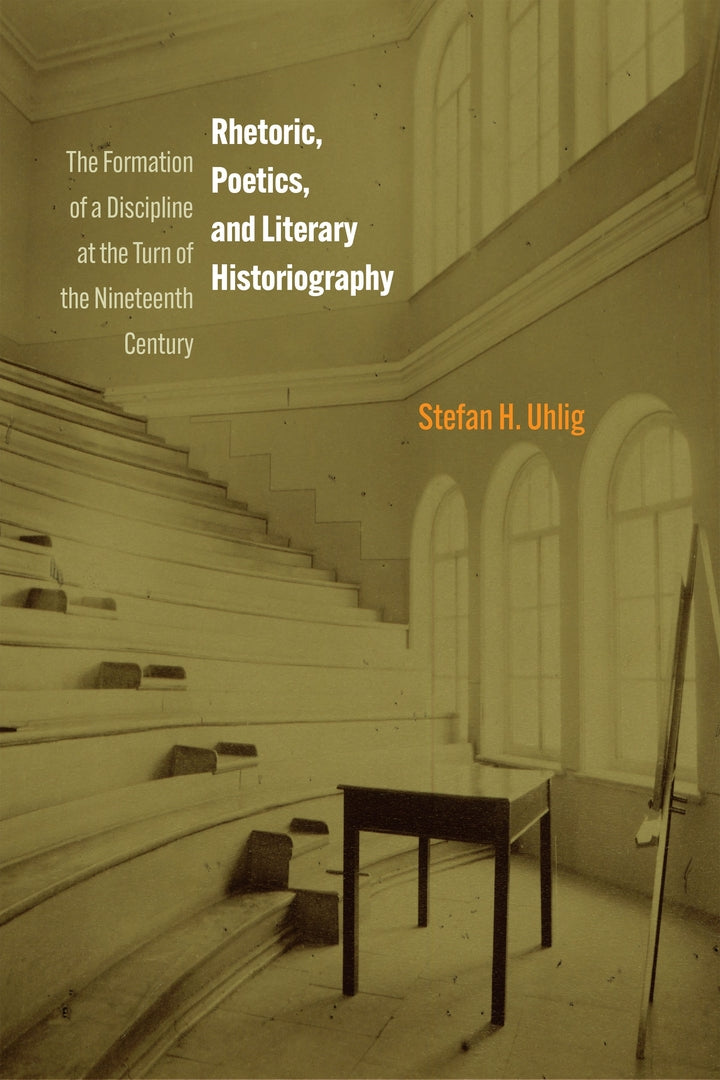 Cover image for Rhetoric, Poetics, and Literary Historiography ISBN 9781512824155